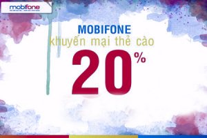 Khuyến mãi nạp thẻ MobiFone ngày vàng 20% giá trị thẻ nạp