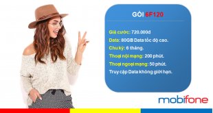 Đăng ký gói cước 6CF120 Mobifone chỉ 720k liên lạc và kết nối data thả ga 7 tháng