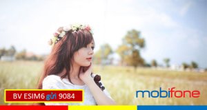 Đăng ký gói cước ESIM6 Mobifone dùng data thả ga 7 tháng chỉ 540k
