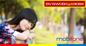 Đăng ký gói cước 6WC60 MobiFone ưu đãi thêm 1 tháng có 2GB/ngày
