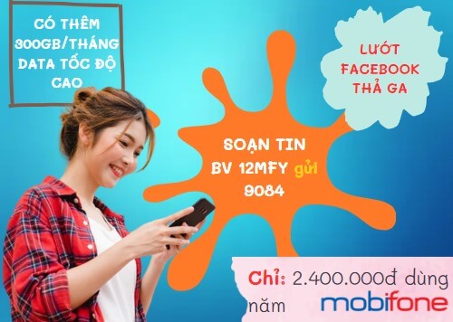 Tham gia gói cước 12MFY Mobifone ưu đãi 300GB mỗi tháng, liên tục 12 tháng