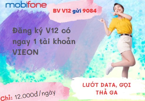 Đăng ký gói cước V12 Mobifone tặng bạn 8GB- free gọi kèm giải trí VieON trong 24h