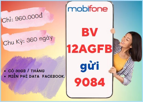 Đăng ký gói cước 12AGFB Mobifone chỉ 960k sử dụng data thả ga cả năm