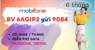 Đăng ký gói cước 6AGIP2 Mobifone dùng data và tiện ích thả ga 6 tháng