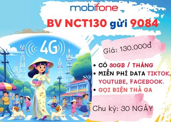 Đăng ký gói cước NCT130 MobiFone - Ưu đãi ngập tràn, giá cả phải chăng, chỉ với 130.000đ/ tháng