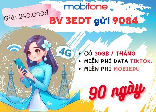 Đăng ký gói cước 3EDT Mobifone nhận 90GB data, miễn phí tiện ích 3 tháng chỉ 240k
