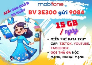 Gói cước 3E300 Mobifone chỉ 900k có ngay 15GB/ ngày, dùng 3 tháng