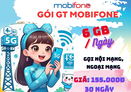 Đăng ký gói cước GT Mobifone chỉ 155k có ngay 6GB, gọi thả ga, dùng 5G
