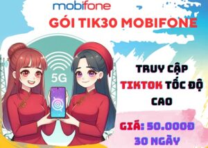 Cách đăng ký gói cước TIK30 Mobifone lướt TikTok thả ga trong 30 ngày