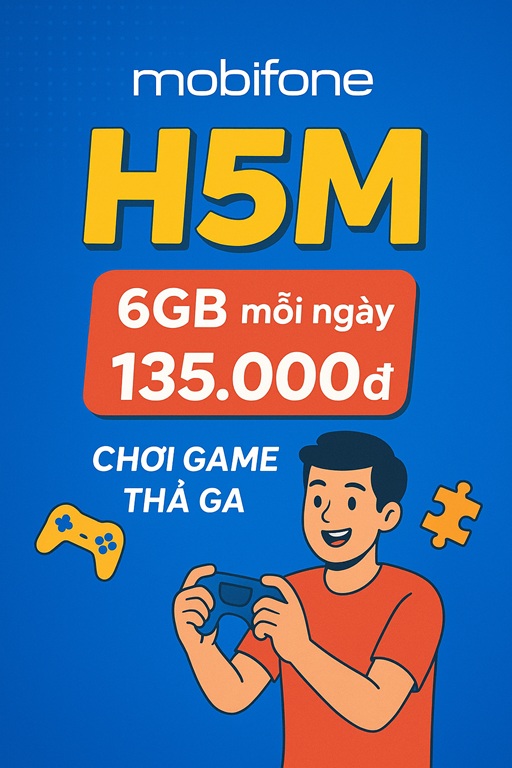 Gói cước H5M Mobifone nhận ưu đãi 180GB data kèm chơi game online thả ga